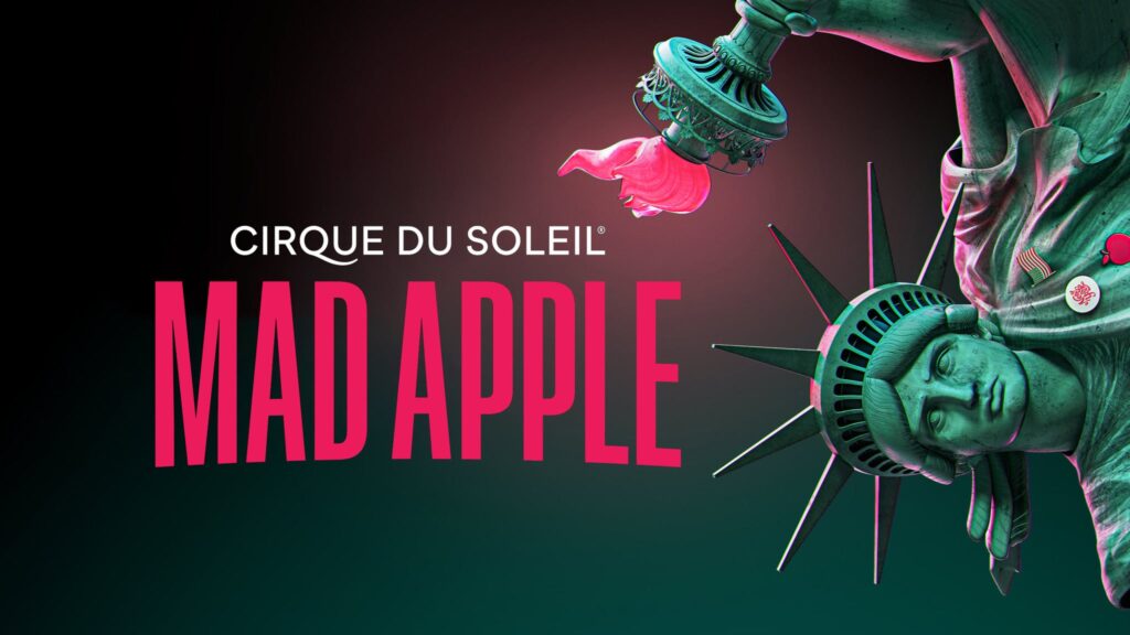 Mad Apple Cirque du Soleil show in Las Vegas at NYNY